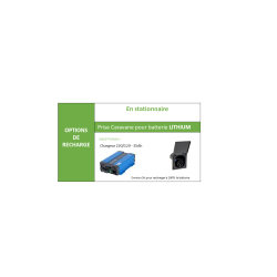 Recharge batterie en LITHIUM prise caravane
